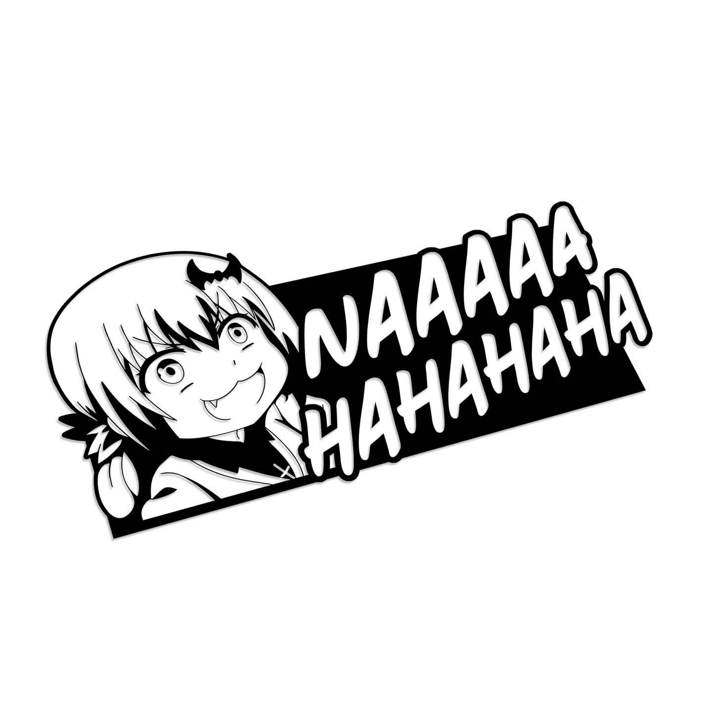 "NAAAHAHAHA" 2-Layer Vinyl Decal