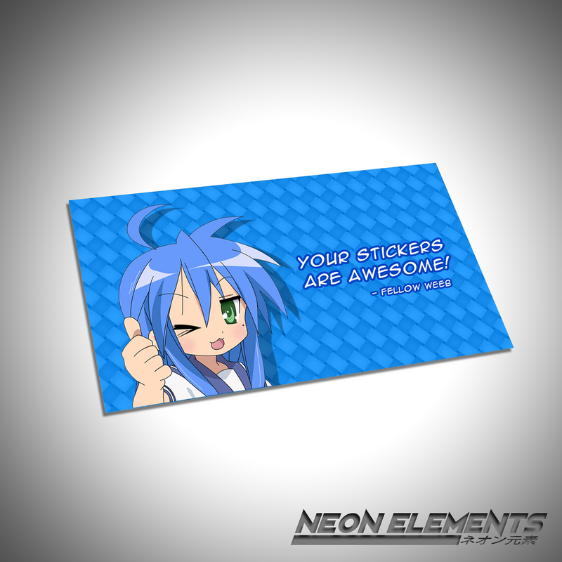 Konata "Your stickers are awesome! - Fellow Weeb" Weeb Card